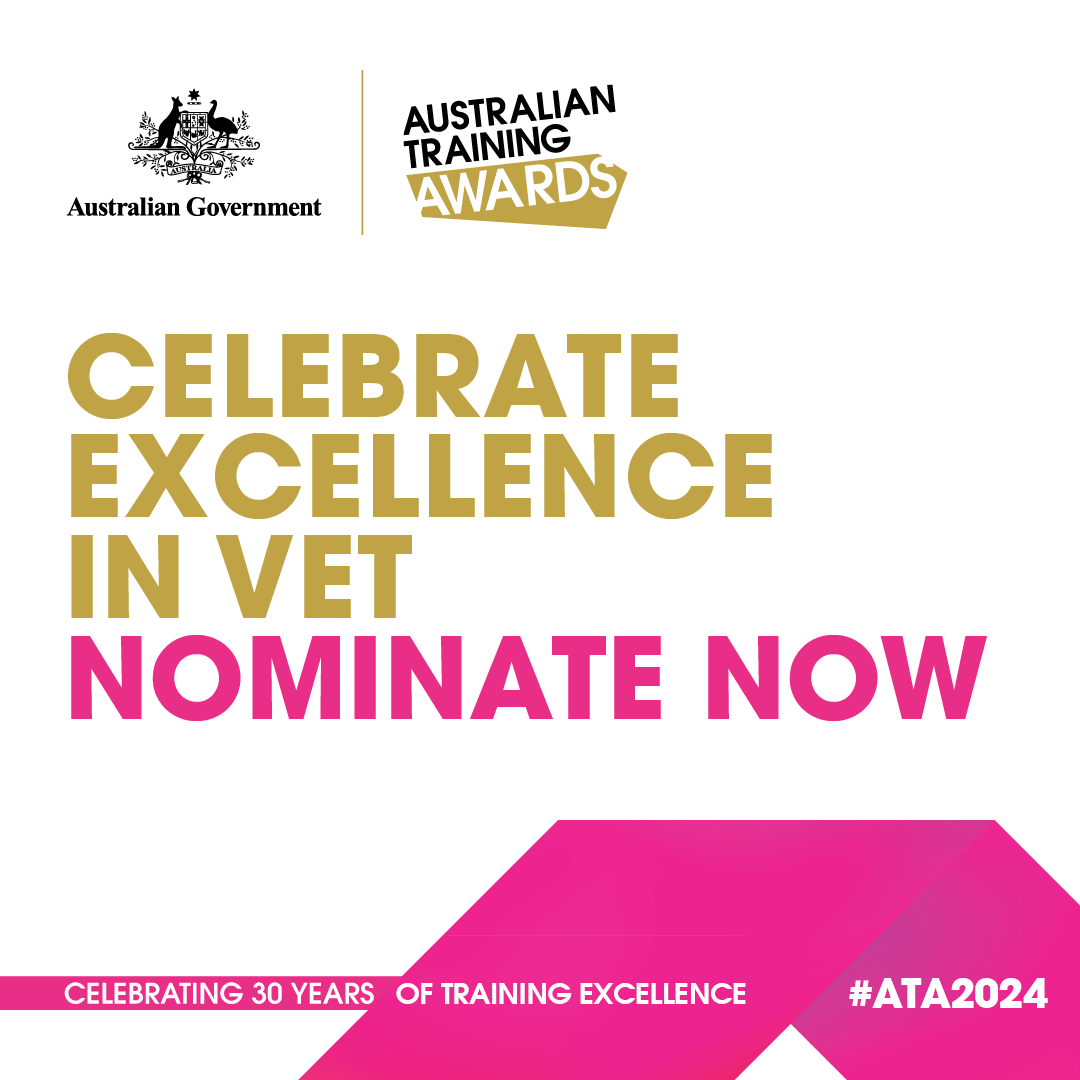 Celebrate excellence in VET. Nominate now.